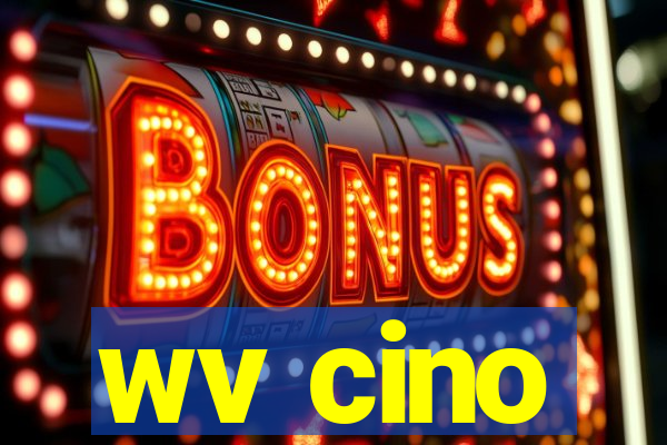 wv cino